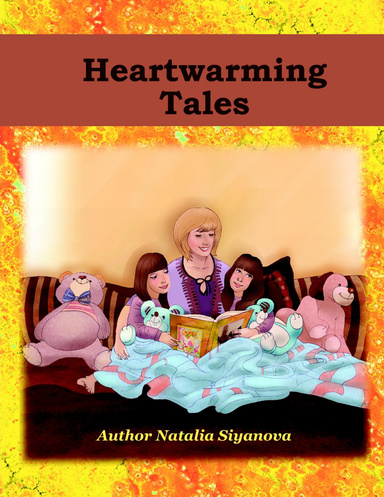 Heartwarming Tales