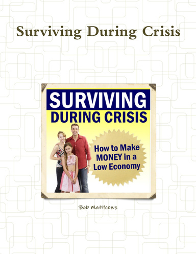 Surviving During Crisis
