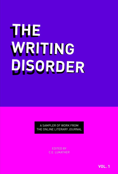 The Writing Disorder Anthology