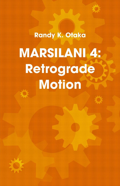 MARSILANI 4: Retrograde Motion