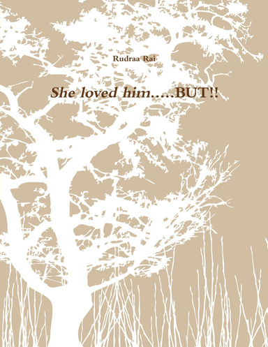 she loved him.....but