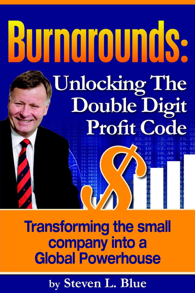 Burnarounds: Unlocking The Double Digit Profit Code