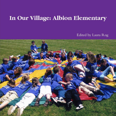 In Our Village: Albion Elementary