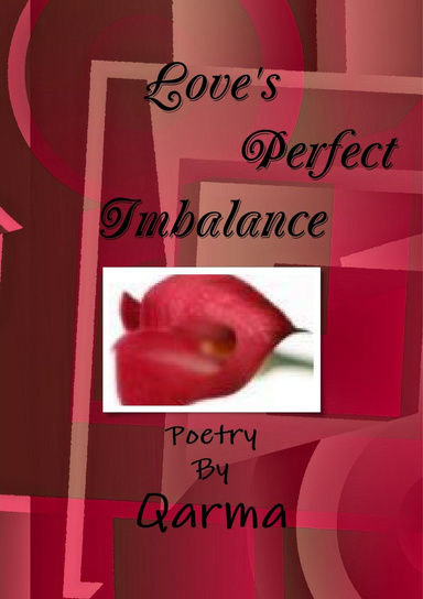 Love's Perfect Imbalance