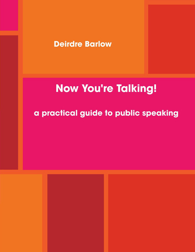 Practical Guide To Public Speaking
