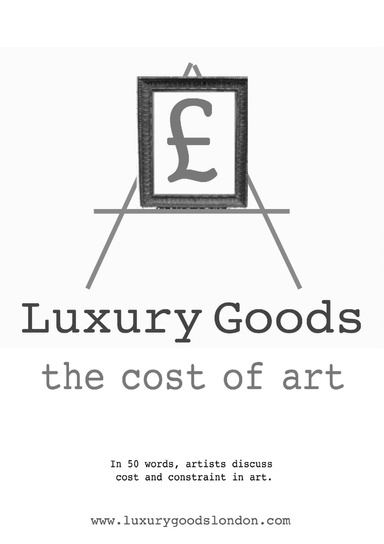 Luxury Goods - The Cost of Art - Grey edition