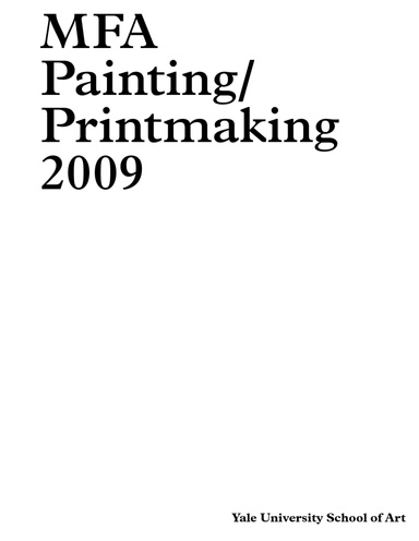 MFA Painting/Printmaking 2009