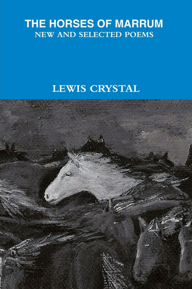 THE HORSES OF MARRUM:New And Selected Poems