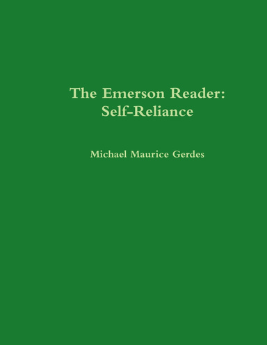 The Emerson Reader: Self-Reliance