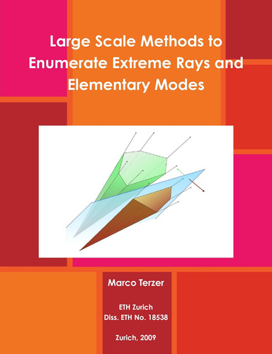 Large Scale Methods to Enumerate Extreme Rays and Elementary Modes (b/w print)