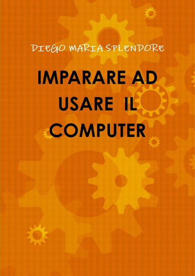 IMPARARE AD USARE  IL COMPUTER
