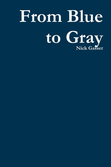 From Blue to Gray