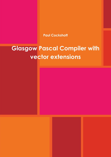 Glasgow Pascal Compiler with vector extensions
