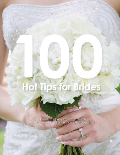 100 Hot Tips for Brides
