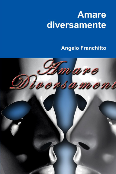 Amare diversamente