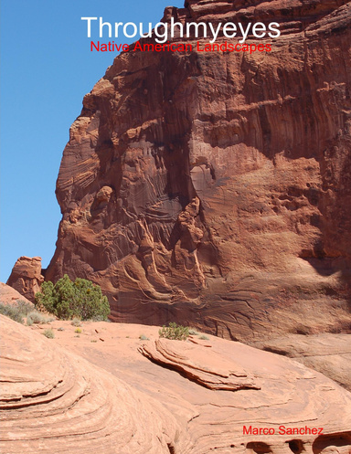 Through My Eyes: Native American Landscapes