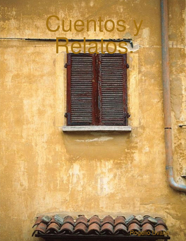 Cuentos y Relatos.