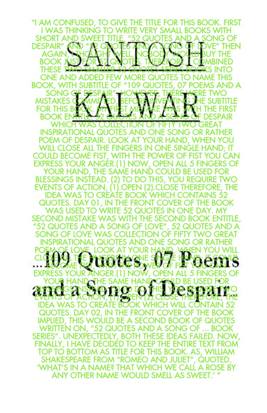 “…109 Quotes, 07 Poems and a Song of Despair…”