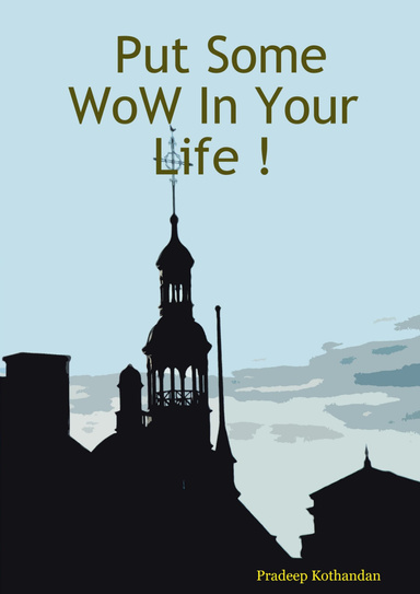 Put Some WoW In Your Life !