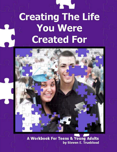Creating The Life You Were Created For