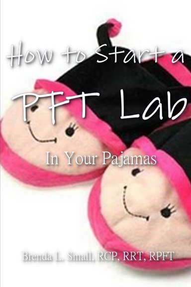 How to Start a PFT Lab in Your Pajamas
