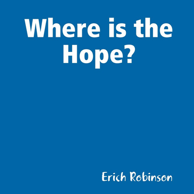Where is the Hope?