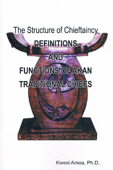 The Structure of Chieftaincy