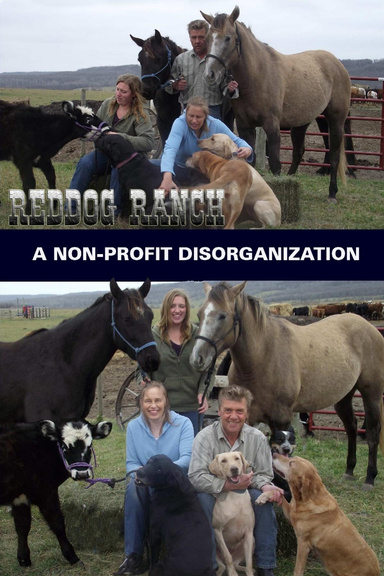 RedDog Ranch - A Nonprofit Disorganization