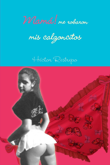Mis calzoncitos