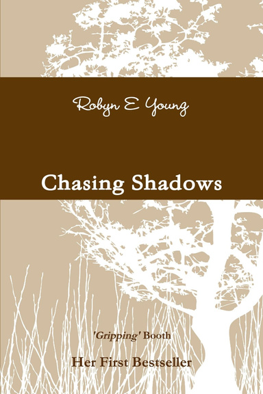 Chasing Shadows