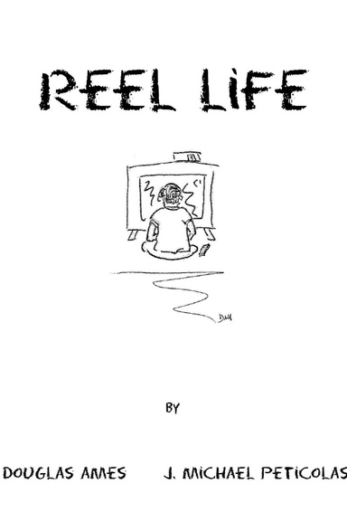 Reel Life