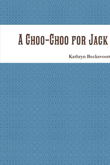 A Choo-Choo for Jack