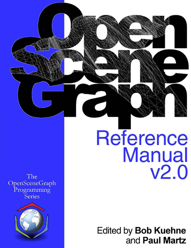 OpenSceneGraph Reference Manual v2.0