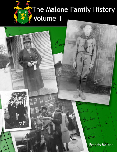 Malone Family History - Volume 1