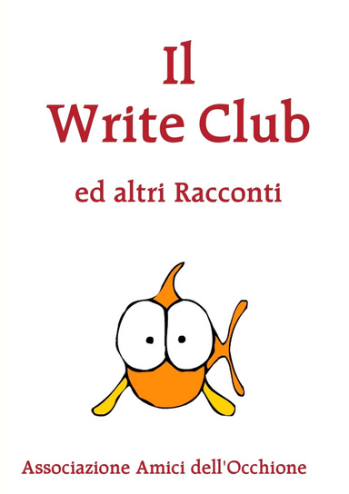 Il Write Club ed altri Racconti