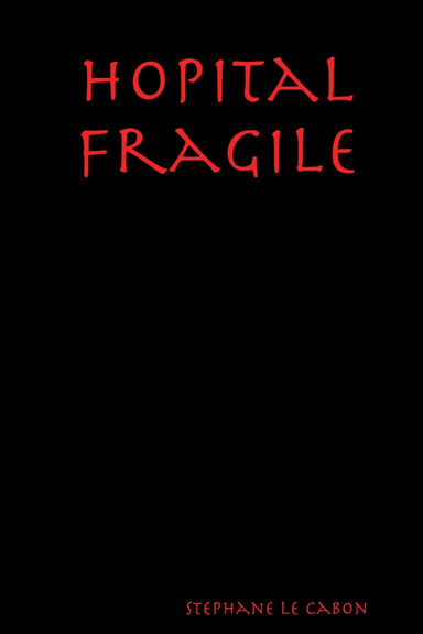 l hopital fragile
