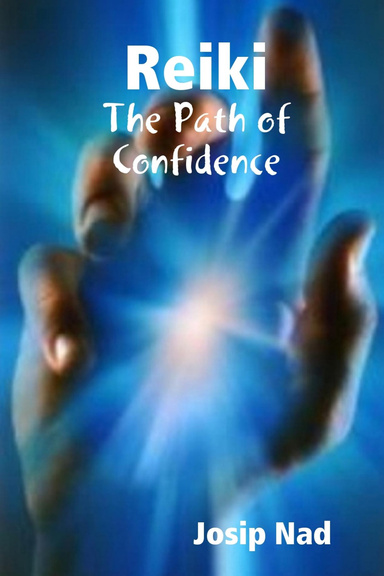 Reiki - The Path of Confidence