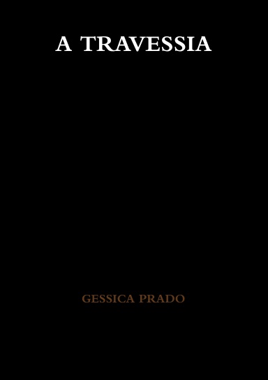 A TRAVESSIA
