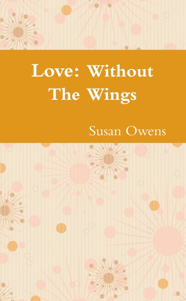 Love: Without The Wings