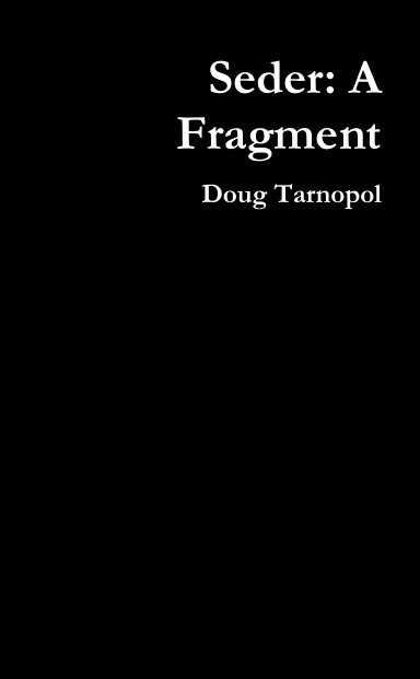 Seder: A Fragment