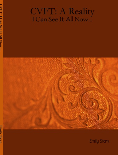 CVFT: I Can See It All Now...
