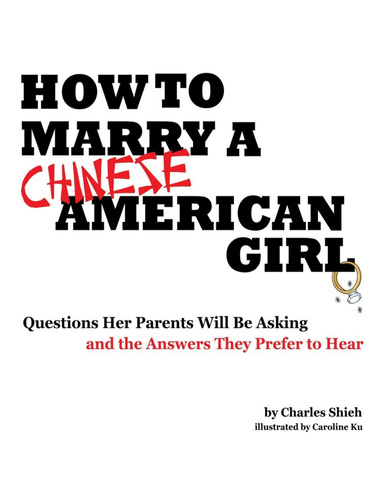 How to Marry a Chinese-American Girl