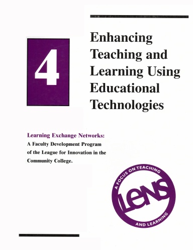 LENS Module 4, Enhancing Teaching and Learning Using Educational Technologies