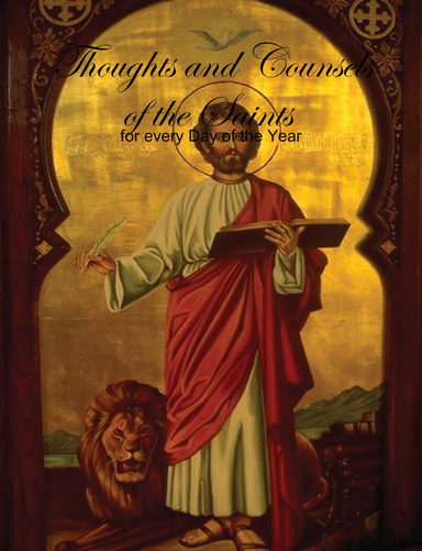 Thoughts and Counsels of the Saints for every Day of the Year
