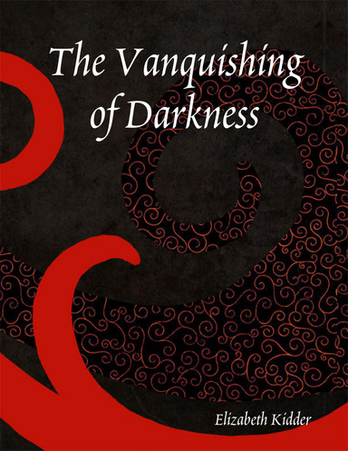 The Vanquishing of Darkness