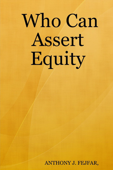 Who Can Assert Equity