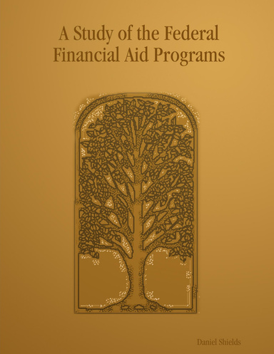 A Study of the Federal Financial Aid Programs