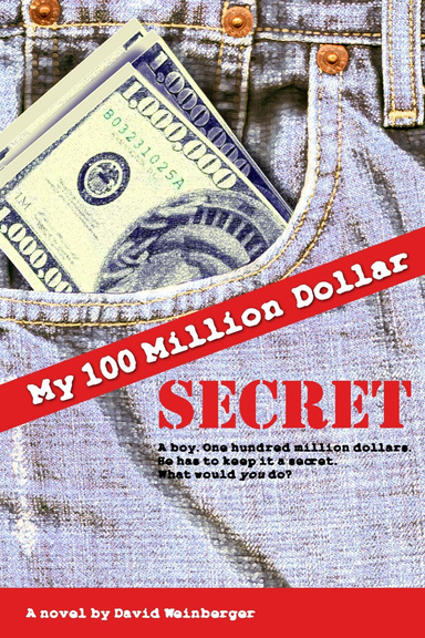 My Hundred Million Dollar Secret