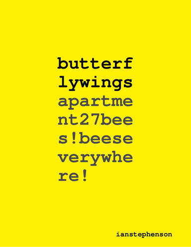Butterfly Wings: Apartment 27, Bees! Bees Everywhere!