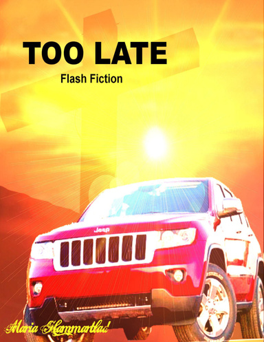 Too Late